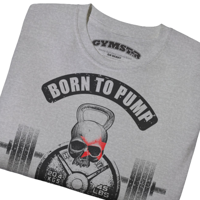 A  silver grey Gymstar t-shirt with a graphic print Born To Pump and a barbell in the center, designed for fitness and sports. Front  close up view