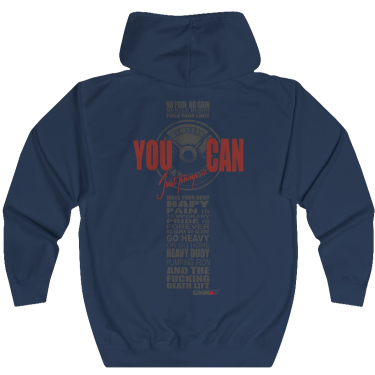 A navy blue unisex full zip hoodie Gymsatr with text "You Can Work FOr It" Barbell design on the back related to fitness and determination.