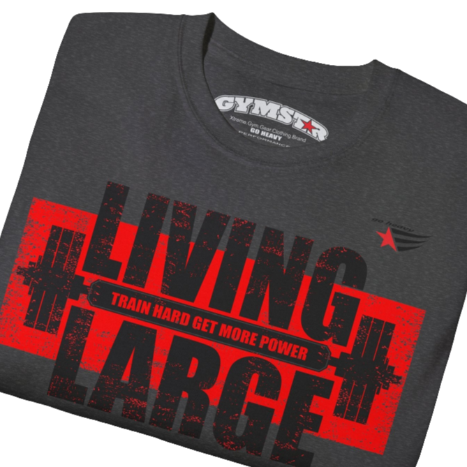 Gymstar grey t-shirt, designed for heavy workout enthusiasts. The chest features a large, distressed print depicting a barbell and motivational text. The "LIVING LARGE" text is a standout red color, and the "TRAIN HARD GET MORE POWER" message makes it a perfect choice for weightlifting and gym training.