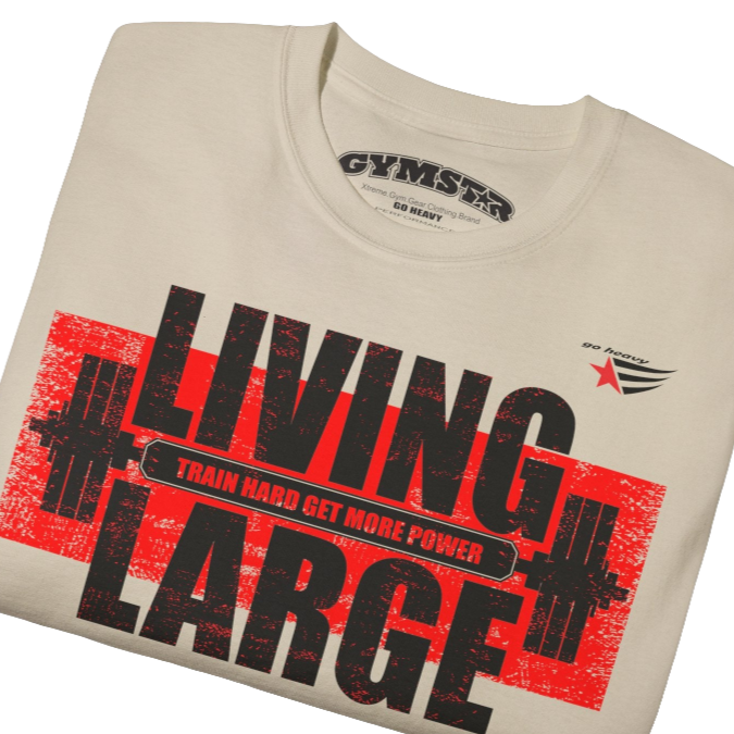 Gymstar beige t-shirt, designed for heavy workout enthusiasts. The chest features a large, distressed print depicting a barbell and motivational text. The "LIVING LARGE" text is a standout red color, and the "TRAIN HARD GET MORE POWER" message makes it a perfect choice for weightlifting and gym training.