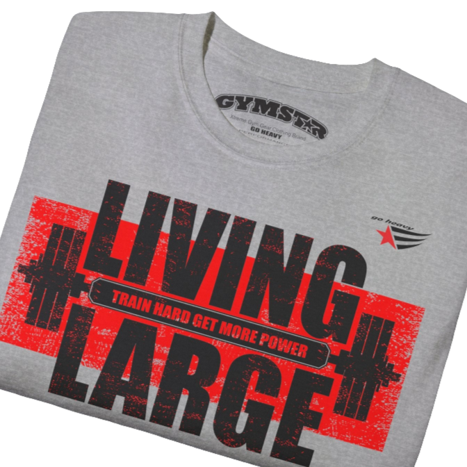 Gymstar silver grey t-shirt, designed for heavy workout enthusiasts. The chest features a large, distressed print depicting a barbell and motivational text. The "LIVING LARGE" text is a standout red color, and the "TRAIN HARD GET MORE POWER" message makes it a perfect choice for weightlifting and gym training.