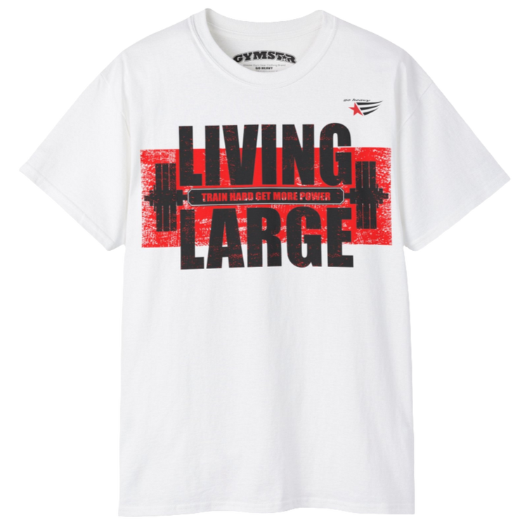 Gymstar white t-shirt, designed for heavy workout enthusiasts. The chest features a large, distressed print depicting a barbell and motivational text. The "LIVING LARGE" text is a standout red color, and the "TRAIN HARD GET MORE POWER" message makes it a perfect choice for weightlifting and gym training. Front view.