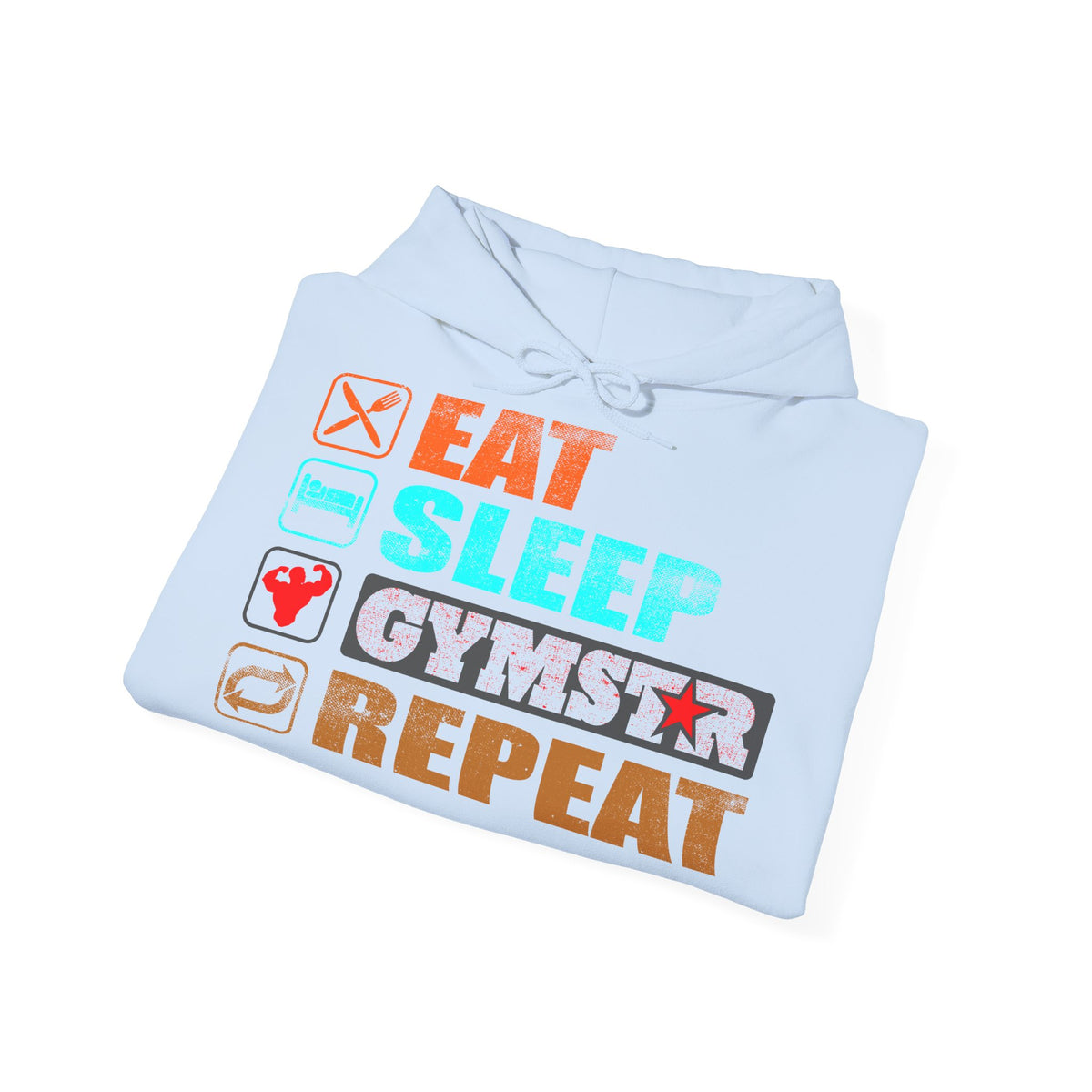 A folded light blue hoodie on a white background, featuring a colorful graphic print that reads 'EAT SLEEP GYMSTAR REPEAT' with small icons.