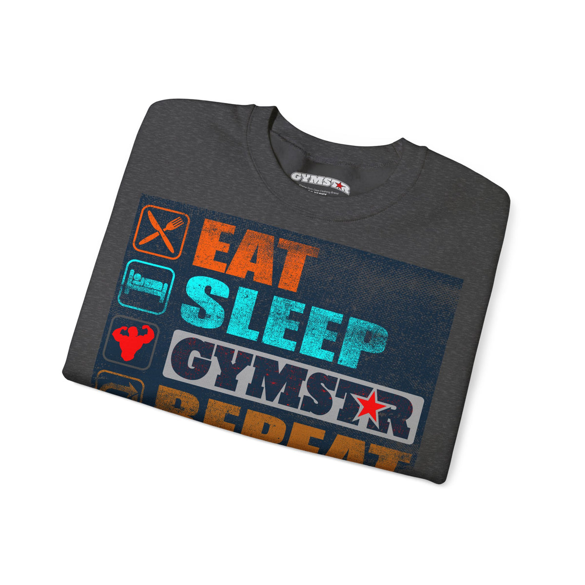 A dark gray heather t-shirt with a colorful graphic print that reads 'EAT SLEEP GYMSTAR REPEAT' in orange, teal, and white, with gym-themed icons on the front. The brand name 'GYMSTAR' is visible on the inner neck label.