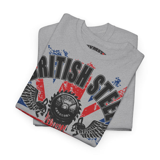A folded heather gray t-shirt featuring a distressed graphic print with the words 'BRITISH STEEL' in black, a circular saw blade, wings, and a red, white, and blue Union Jack background.