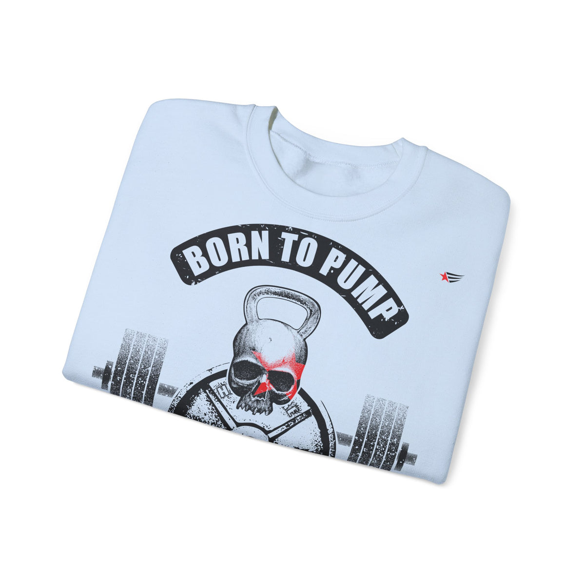 A light blue crewneck sweatshirt folded flat, featuring a graphic print of a skull lifting a kettlebell with a barbell, under a black banner that reads 'BORN TO PUMP'.