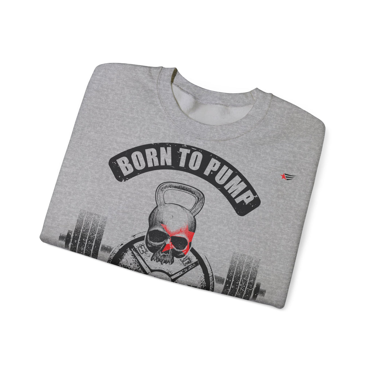 A folded heather gray crewneck sweatshirt featuring a graphic print of a skull wearing red sunglasses with a kettlebell and barbell, under a black banner that reads 'BORN TO PUMP'.