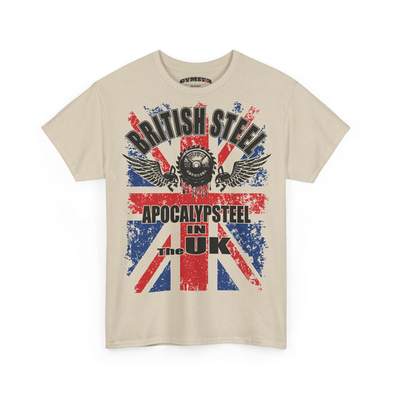 A beige short-sleeve t-shirt with a distressed Union Jack graphic and the text 'BRITISH STEEL' and 'APOCALYPSTEEL IN THE UK' on the front, displayed against a solid white background.