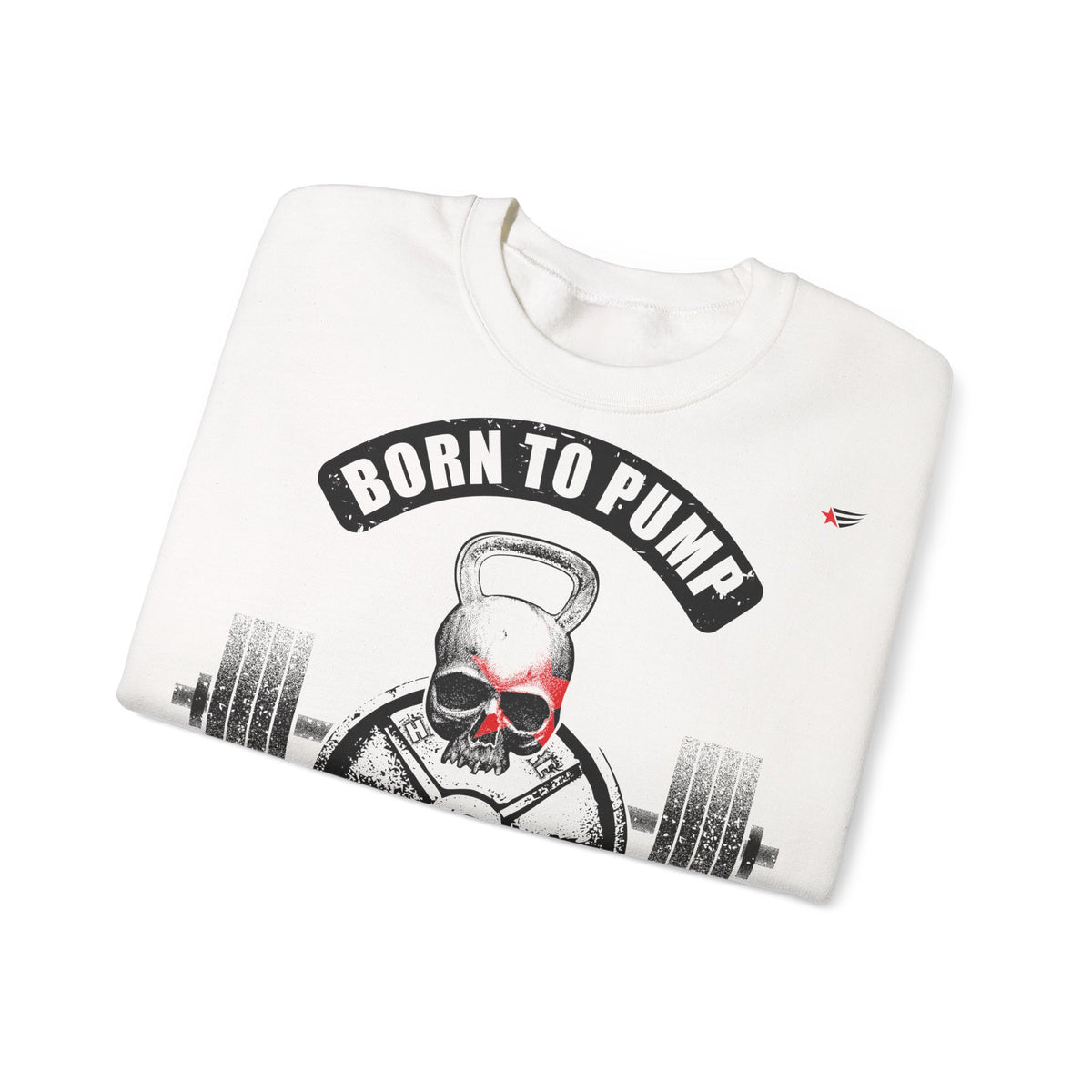 A folded white crewneck sweatshirt featuring a graphic print of a skull lifting a kettlebell with a barbell, under a black arched banner that reads 'BORN TO PUMP'. The sweatshirt is photographed on a clean white background.