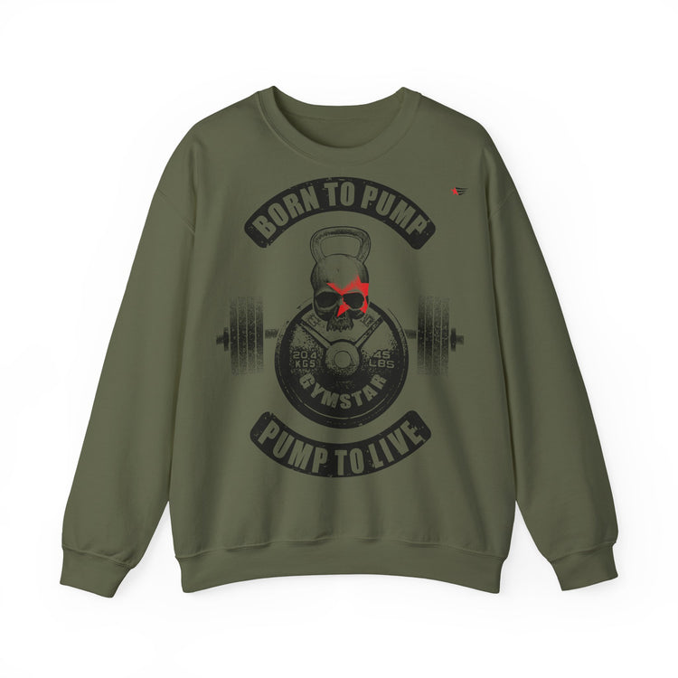 An olive green crewneck sweatshirt with a gym-themed graphic on the front. The graphic features a skull wearing red sunglasses, a kettlebell, a barbell, and the text 'BORN TO PUMP' and 'PUMP TO LIVE'.