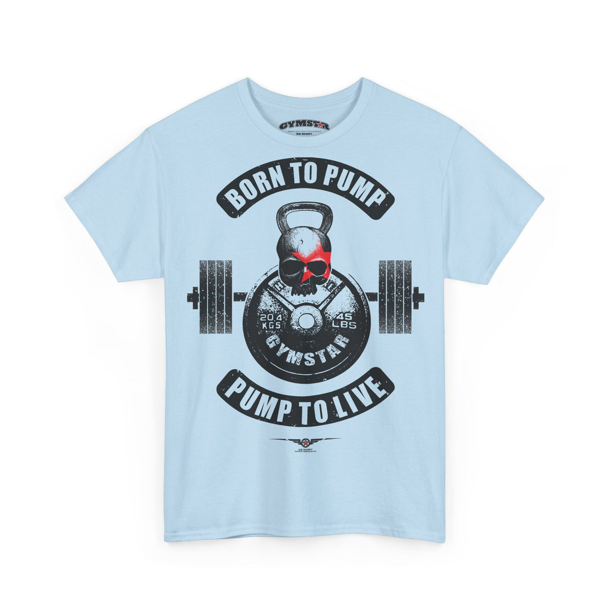 A light blue short-sleeve crewneck Gymstar t-shirt featuring a black and red graphic print on the front. The graphic displays a skull wearing a red baseball cap, positioned in front of a barbell and a kettlebell, with the text 'BORN TO PUMP' above and 'PUMP TO LIVE' below.