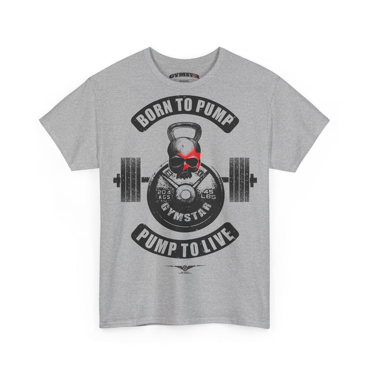 A heather gray short-sleeve t-shirt with a gym-themed graphic on the front. The graphic features a skull wearing a red baseball cap, a kettlebell, a barbell, and the text 'BORN TO PUMP', 'PUMP TO LIVE', and 'GYMSTAR'.