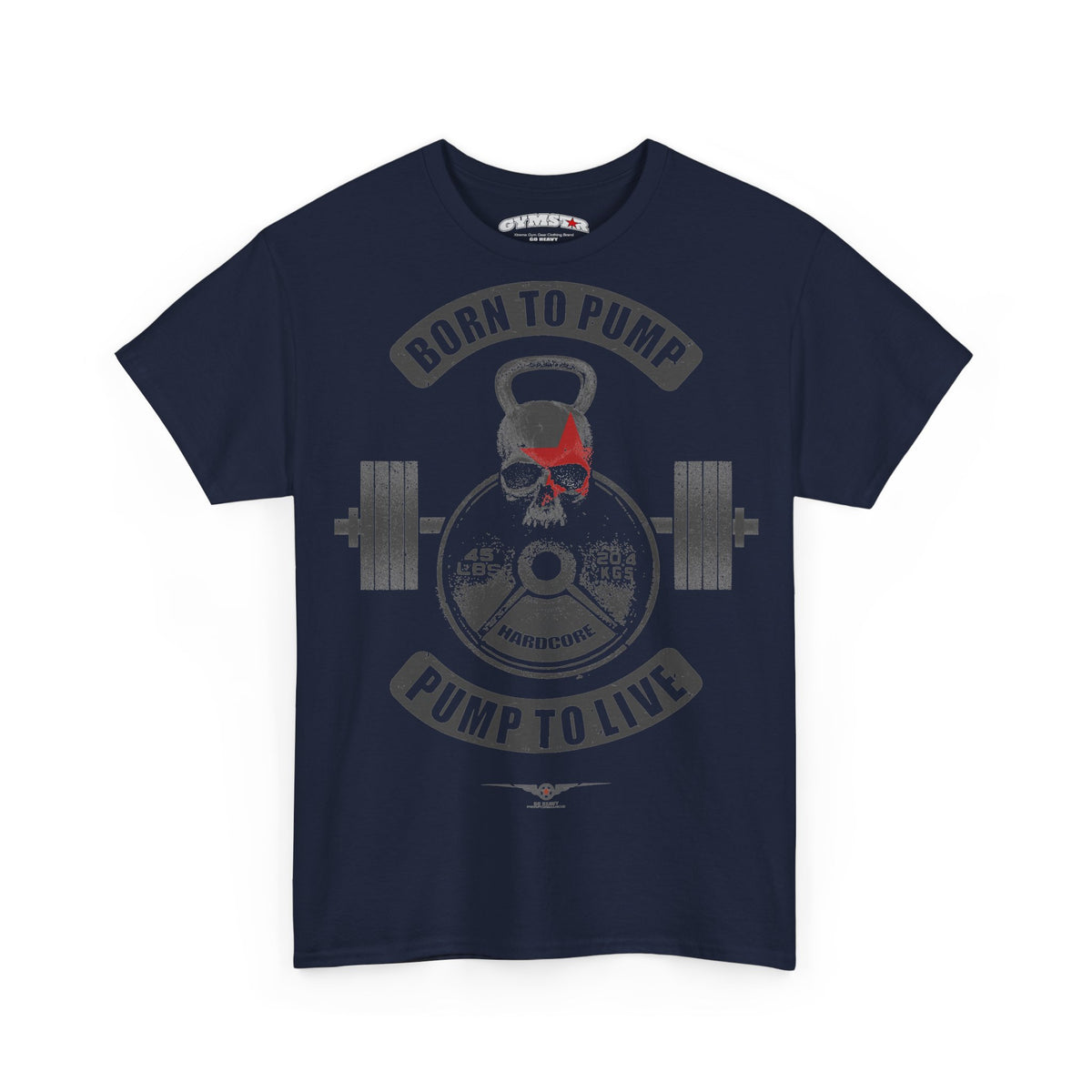 A navy blue short-sleeve Gymstar t-shirt with a distressed graphic on the front featuring a skull inside a kettlebell and barbell, with the text 'BORN TO PUMP' and 'PUMP TO LIVE'.