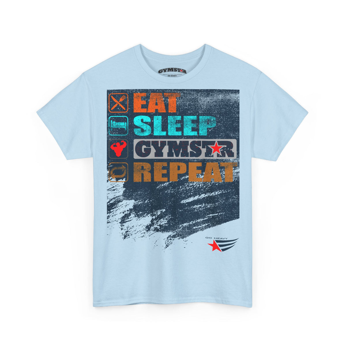 A light blue short-sleeve t-shirt with a colorful graphic print on the front. The graphic features the words 'EAT SLEEP GYMSTAR REPEAT' in orange, teal, and white block letters over a dark textured background, with small gym icons on the left side.