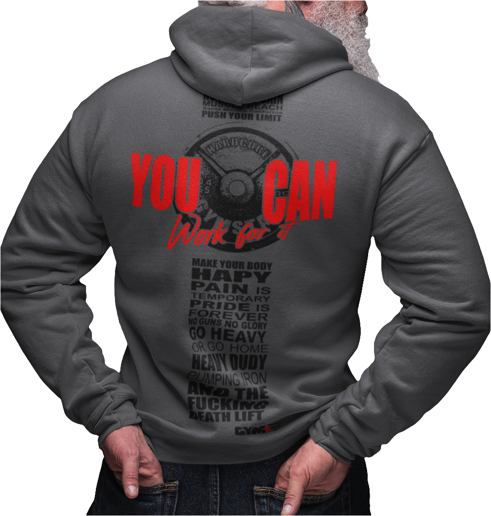 A person wearing a gray unisex full zip hoodie Gymsatr with text "You Can Work FOr It" Barbell design on the back related to fitness and determination.