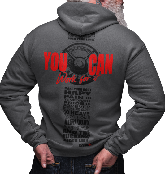 A person wearing a gray unisex full zip hoodie Gymsatr with text "You Can Work FOr It" Barbell design on the back related to fitness and determination.
