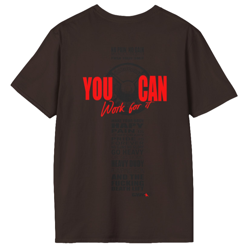 Unisex brown t-shirt from the Gymstar collection, specially designed for workouts. The back is adorned with a massive print that includes a barbell plate graphic element and bold red "YOU CAN" and "Work for it" lettering. The overall design is reinforced with a series of motivational phrases aimed at fitness enthusiasts.