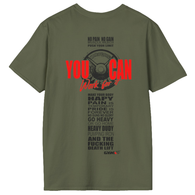 Unisex military green t-shirt from the Gymstar collection, specially designed for workouts. The back is adorned with a massive print that includes a barbell plate graphic element and bold red "YOU CAN" and "Work for it" lettering. The overall design is reinforced with a series of motivational phrases aimed at fitness enthusiasts.