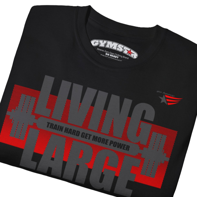  Gymstar black t-shirt, designed for heavy workout enthusiasts. The chest features a large, distressed print depicting a barbell and motivational text. The "LIVING LARGE" text is a standout red color, and the "TRAIN HARD GET MORE POWER" message makes it a perfect choice for weightlifting and gym training.