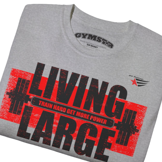Gymstar silver grey t-shirt, designed for heavy workout enthusiasts. The chest features a large, distressed print depicting a barbell and motivational text. The "LIVING LARGE" text is a standout red color, and the "TRAIN HARD GET MORE POWER" message makes it a perfect choice for weightlifting and gym training.