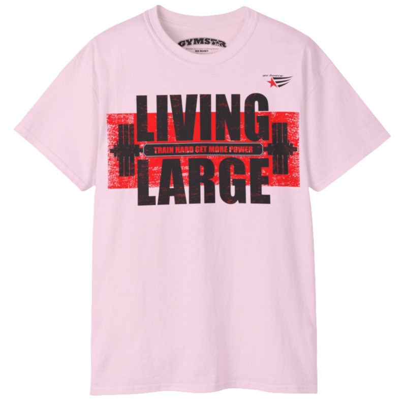 Gymstar pink t-shirt, designed for heavy workout enthusiasts. The chest features a large, distressed print depicting a barbell and motivational text. The "LIVING LARGE" text is a standout red color, and the "TRAIN HARD GET MORE POWER" message makes it a perfect choice for weightlifting and gym training. Front view.