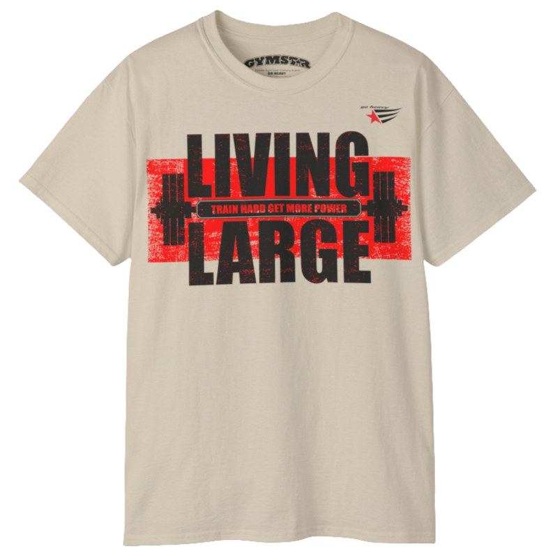 Gymstar beige t-shirt, designed for heavy workout enthusiasts. The chest features a large, distressed print depicting a barbell and motivational text. The "LIVING LARGE" text is a standout red color, and the "TRAIN HARD GET MORE POWER" message makes it a perfect choice for weightlifting and gym training. Front view.