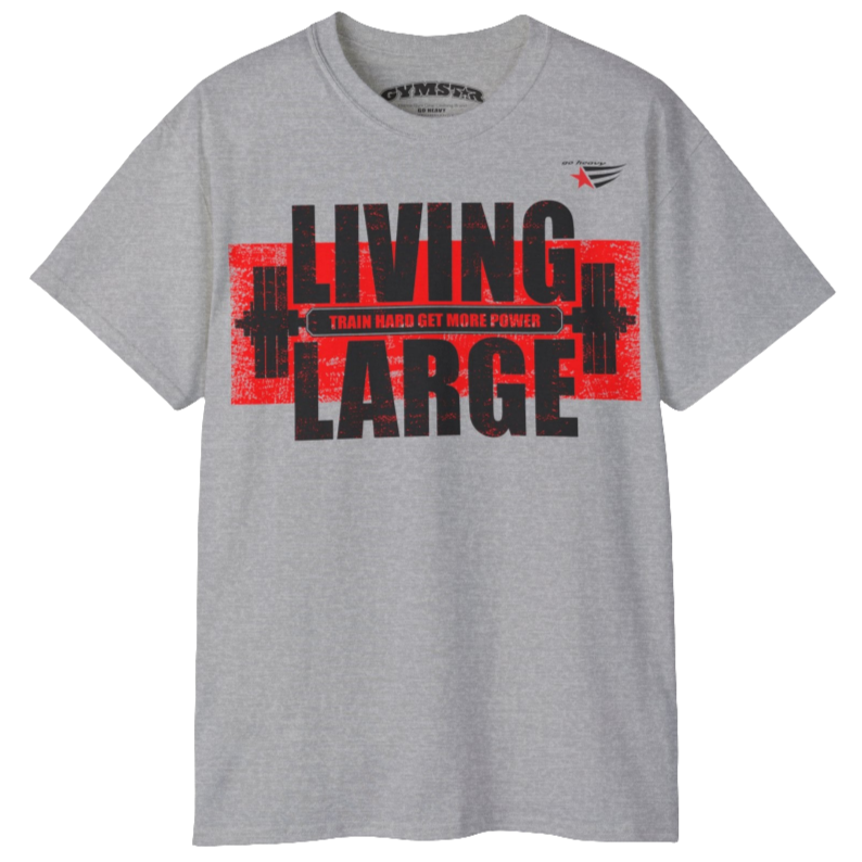 Gymstar silver grey t-shirt, designed for heavy workout enthusiasts. The chest features a large, distressed print depicting a barbell and motivational text. The "LIVING LARGE" text is a standout red color, and the "TRAIN HARD GET MORE POWER" message makes it a perfect choice for weightlifting and gym training. Front view.