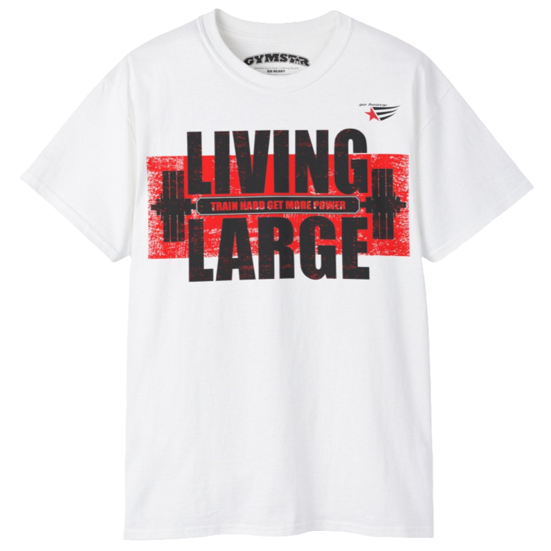 Gymstar white t-shirt, designed for heavy workout enthusiasts. The chest features a large, distressed print depicting a barbell and motivational text. The "LIVING LARGE" text is a standout red color, and the "TRAIN HARD GET MORE POWER" message makes it a perfect choice for weightlifting and gym training. Front view.